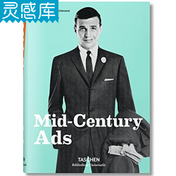 Mid-Century Ads 大创意时期的广告作品集 中世纪广告设计 创意 平面设计图书 pdf epub mobi 电子书 下载