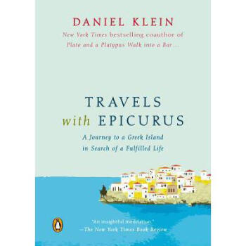 Travels with Epicurus: A Journey to a Gree... pdf epub mobi 电子书 下载