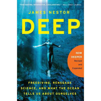 Deep: Freediving, Renegade Science, and Wh... pdf epub mobi 电子书 下载