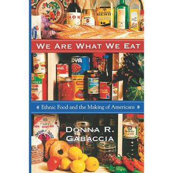We Are What We Eat: Ethnic Food and the Ma... pdf epub mobi 电子书 下载