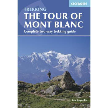 勃朗峰徒步指南 The Tour of Mont Blanc: Complete T... pdf epub mobi 電子書 下載