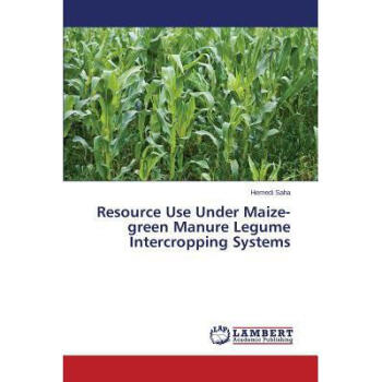 Resource Use Under Maize-Green Manure Le... pdf epub mobi 電子書 下載