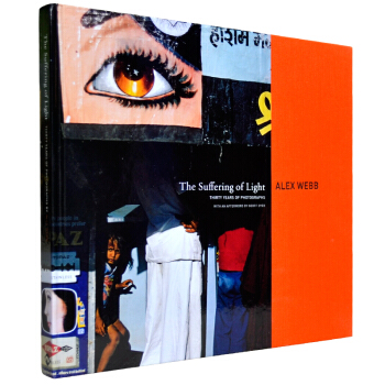 Alex Webb The Suffering of Light 阿历克斯韦伯摄影 pdf epub mobi 电子书 下载