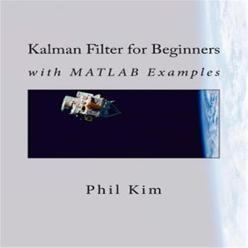 预售Kalman Filter for Beginners: With MATLAB