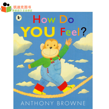 英文原版繪本 安東尼布朗作品 How Do You Feel平裝# pdf epub mobi 電子書 下載