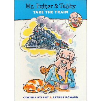 Mr Putter & Tabby Take the Train 普特先生和苔比坐火车 [平装] [6岁及以上] pdf epub mobi 电子书 下载