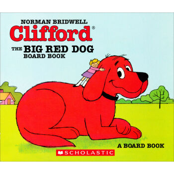 Clifford the Big Red Dog Board book 大红狗克里弗 [平装] [0-5岁] pdf epub mobi 电子书 下载