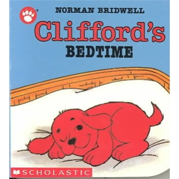 Clifford's Bedtime 克里弗，该睡觉了！ 英文原版 [平装] [0-5岁] pdf epub mobi 电子书 下载