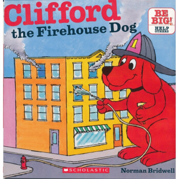 Clifford the Firehouse Dog消防员克里弗 英文原版 [平装] [3-8岁] pdf epub mobi 电子书 下载