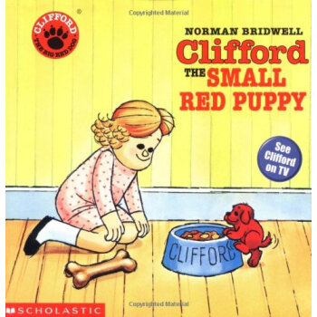 Clifford the Small Red Puppy 小狗宝宝克里弗 英文原版 [平装] [4岁及以上] pdf epub mobi 电子书 下载