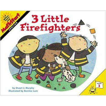 3 Little Firefighters (MathStart 1)三个小小消防员(数学启蒙 1) 英文原版 [平装] [4-8岁] pdf epub mobi 电子书 下载