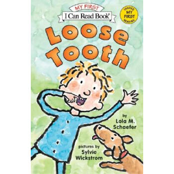 Loose Tooth (My First I Can Read)松动的牙齿 [平装] [4-8岁] pdf epub mobi 电子书 下载
