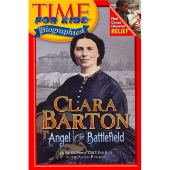 Time For Kids: Clara Barton《紐約時報》兒童讀物：剋拉拉·巴頓 [平裝] [6-10歲] pdf epub mobi 電子書 下載