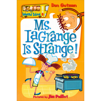 My Weird School #8: Ms. LaGrange Is Strange!疯狂学校#8：拉格朗日女士很奇怪！ [平装] [6-10岁] pdf epub mobi 电子书 下载