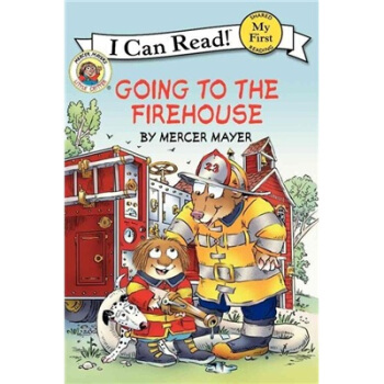 Little Critter: Going to the Firehouse (My First I Can Read)小怪物：参观消防屋 英文原版 [平装] [4-8岁] pdf epub mobi 电子书 下载