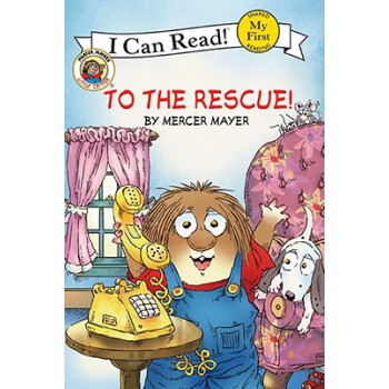 Little Critter: To the Rescue! (My First I Can Read) 小怪物：去幫忙！ [平裝] [3-5歲] pdf epub mobi 電子書 下載