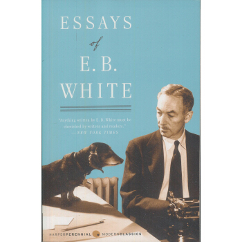 Essays of E. B. White怀特散文选 英文原版 [平装] pdf epub mobi 电子书 下载