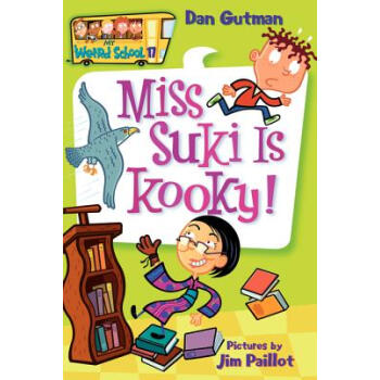 My Weird School #17: Miss Suki Is Kooky! 瘋狂學校#17：蘇琪小姐是怪人！ [平裝] [6歲及以上] pdf epub mobi 電子書 下載