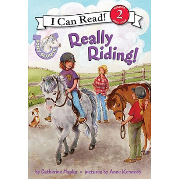 Pony Scouts: Really Riding! (I Can Read, Level 2) 小马童子军：真正的骑术！ [平装] [4-8岁] pdf epub mobi 电子书 下载