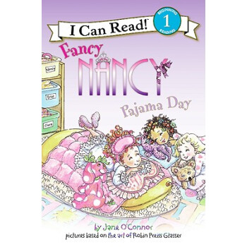 Fancy Nancy: Pajama Day (I Can Read Book， Level 1) 漂亮南希：睡衣日 英文原版 [平裝] [4-8歲] pdf epub mobi 電子書 下載
