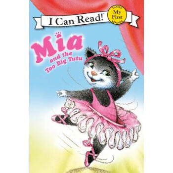 Pink Slippers: Mia and the Too Big Tutu (My First I Can Read)[米娅和大号芭蕾舞裙] [平装] [3-5岁] pdf epub mobi 电子书 下载