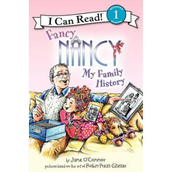 Fancy Nancy: My Family History (I Can Read Book, Level 1)漂亮南希：我的傢族曆史 [平裝] [4-8歲] pdf epub mobi 電子書 下載