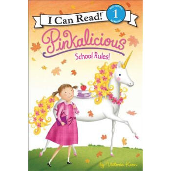 Pinkalicious: School Rules! (I Can Read， Level 1)粉红情缘：学校规章 英文原版 [平装] [4-8岁] pdf epub mobi 电子书 下载
