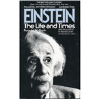Einstein: The Life and Times 爱因斯坦的生活和时代 [平装] pdf epub mobi 电子书 下载