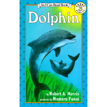 Dolphin (I Can Read, Level 3)海豚 [平装] [4-8岁] pdf epub mobi 电子书 下载