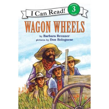 Wagon Wheels (I Can Read, Level 3)车轮 [平装] [4-8岁] pdf epub mobi 电子书 下载