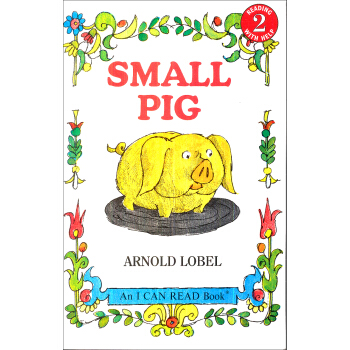 Small Pig (I Can Read, Level 2) 小猪 [平装] [5-8岁] pdf epub mobi 电子书 下载