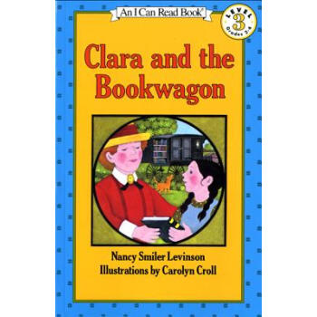 Clara and the Bookwagon (I Can Read， Level 3)剋拉拉和裝書的馬車 英文原版 [平裝] [4-8歲] pdf epub mobi 電子書 下載