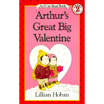 Arthur's Great Big Valentine (I Can Read, Level 2)亚瑟的伟大情人节 [平装] [4-8岁] pdf epub mobi 电子书 下载