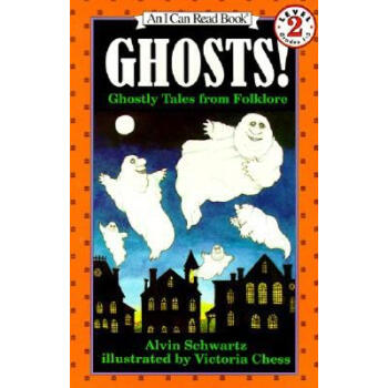 Ghosts!: Ghostly Tales from Folklore (I Can Read, Level 2)鬼！：民間幽靈傳說 [平裝] [4-8歲] pdf epub mobi 電子書 下載