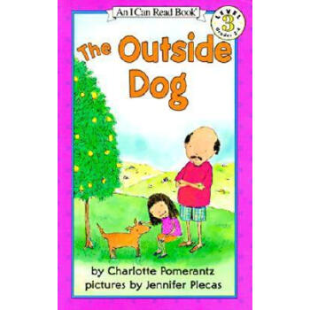 The Outside Dog (I Can Read， Level 3)门外的狗 英文原版 [平装] [4-8岁] pdf epub mobi 电子书 下载