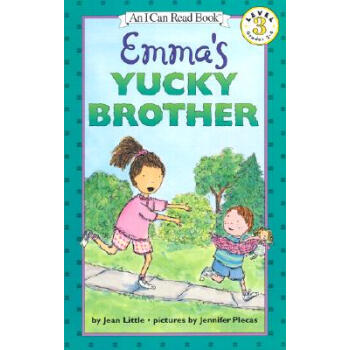 Emma's Yucky Brother (I Can Read, Level 3)[艾玛的讨厌弟弟] [平装] [7-9岁] pdf epub mobi 电子书 下载