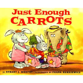 Just Enough Carrots[足够多的胡萝卜] [平装] [4岁及以上] pdf epub mobi 电子书 下载