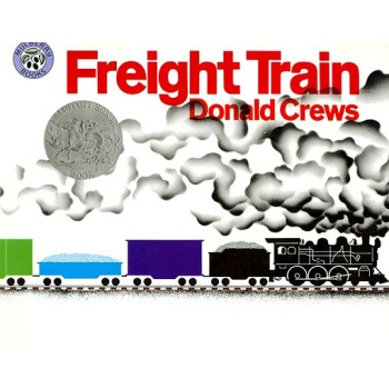 Freight Train[货运火车] 英文原版 [平装] [4岁及以上] pdf epub mobi 电子书 下载