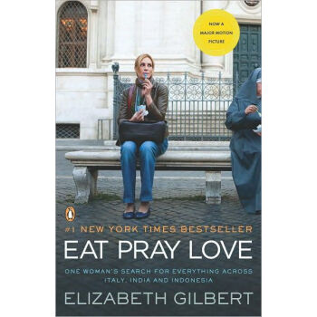 Eat, Pray, Love: One Woman's Search for Everything Across Italy, India and Indonesia 一輩子做女孩 英文原版 [平裝] pdf epub mobi 電子書 下載