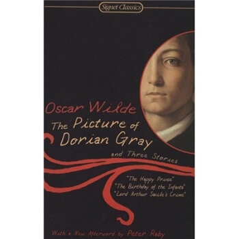 The Picture of Dorian Gray and Three Stories 道林·格雷的画像及其他故事 英文原版 [平装] pdf epub mobi 电子书 下载