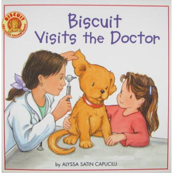 Biscuit Visits the Doctor小餅乾去看醫生 [平裝] [4-8歲] pdf epub mobi 電子書 下載