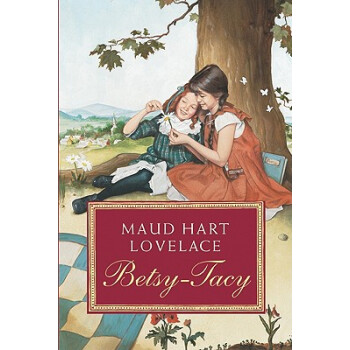 Betsy-Tacy 英文原版 [平装] [8岁及以上] pdf epub mobi 电子书 下载