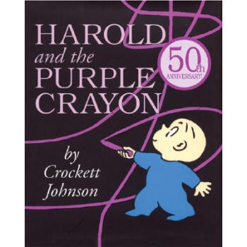 Harold and the Purple Crayon 50th Anniversary Edition哈羅德和紫色蠟筆，五十周年紀念版 英文原版 [平裝] [3歲及以上] pdf epub mobi 電子書 下載