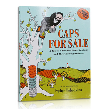 Caps for Sale:A Tale of a Peddler Some Monkeys and Their Monkey Business 賣帽子 [平裝] [4-8歲] pdf epub mobi 電子書 下載