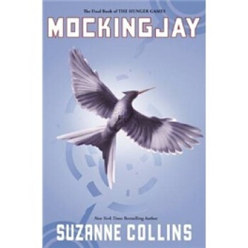 Mockingjay (The Hunger Games, Book 3) 飢餓遊戲3：嘲笑鳥 [精裝] [9歲及以上] pdf epub mobi 電子書 下載
