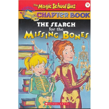 The Magic School Bus: The Search for the Missing Bones 神奇校車章節書係列：神秘的骨頭 英文原版 [平裝] [6-8歲] pdf epub mobi 電子書 下載