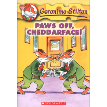 Geronimo Stilton #6: Paws Off,Cheddarface! 老鼠記者係列#06：把你的爪子拿開！ [平裝] [6-11歲] pdf epub mobi 電子書 下載