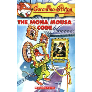 Geronimo Stilton #15: The Mona Mousa Code 老鼠记者系列15：蒙娜丽鼠 [平装] [7岁以上] pdf epub mobi 电子书 下载