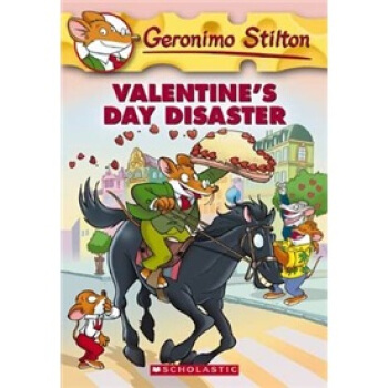 Geronimo Stilton #23: Valentine's Day Disaster 老鼠記者23：情人節災難 [平裝] [7歲以上] pdf epub mobi 電子書 下載