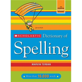Scholastic Dictionary of SpellingScholastic拼写字典 英文原版 [平装] [8-12岁] pdf epub mobi 电子书 下载